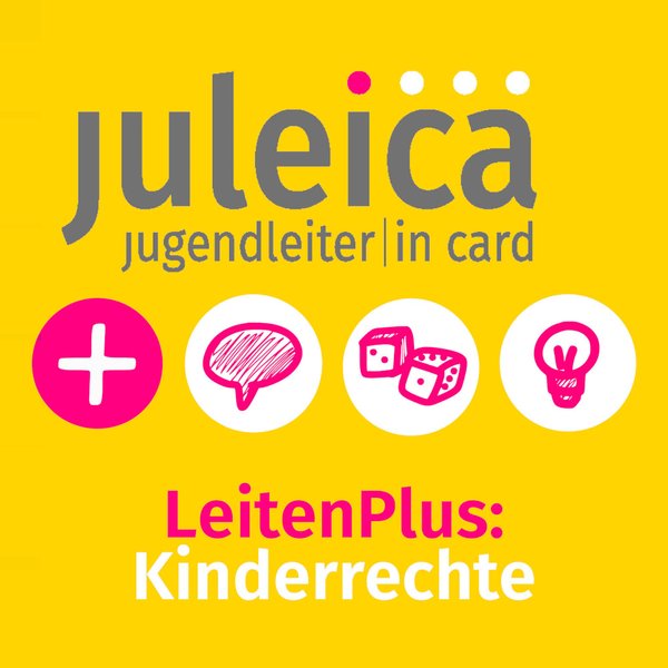 LeitenPlus: Kinderrechte