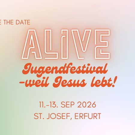 Titelbild: ALIVE - Jugendfestival, weil Jesus lebt
