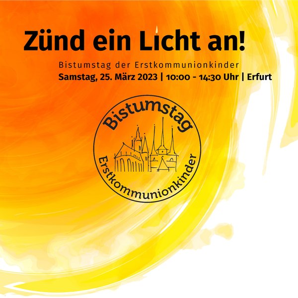 Bistumstag der Erstkommunionkinder - Zünd ein Licht an!